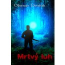 Mrtvý luh - Otomar Dvořák