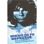 Nikdo to tu nepřežije - Daniel Sugerman – Hledejceny.cz