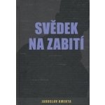 Kmotr Mrázek IV. - Svědek na zabití - Kmenta Jaroslav – Hledejceny.cz