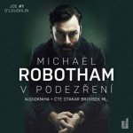 V podezření - Michael Robotham – Hledejceny.cz