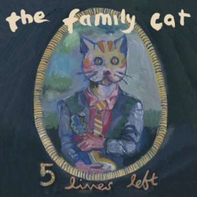 Family Cat - Five Lives Left - Best Of