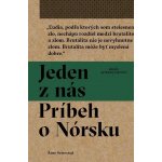 Seierstad Asne - Jeden z nás: Príbeh o Nórsku – Hledejceny.cz