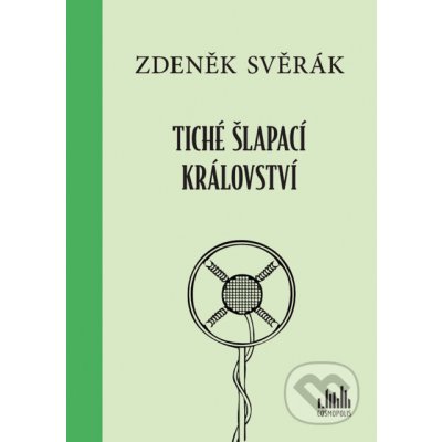 Tiché šlapací království - Zdeněk Svěrák