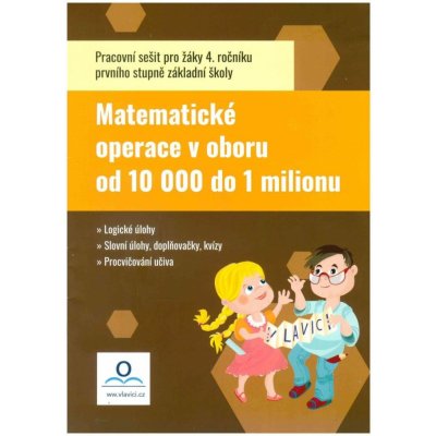 Pracovní sešit Matematika 5 - Počítáme do 1 000 000 – Sleviste.cz