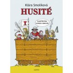 Husité - Klára Smolíková – Hledejceny.cz