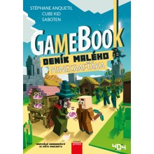 Gamebook: Deník malého Minecrafťáka - Cube Kid