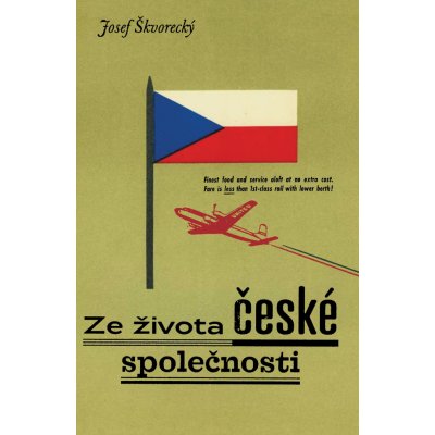 Ze života české společnosti - Josef Škvorecký