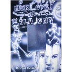 Muklové a Šlajsny - Daniel Flasza – Zboží Mobilmania