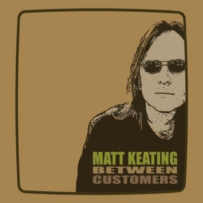 Keating Matt - Between Customers CD – Zboží Mobilmania