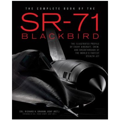Complete Book of the SR-71 Blackbird - Graham Richard – Zbozi.Blesk.cz