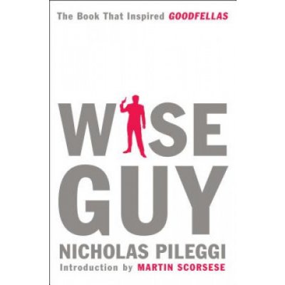 Wise Guy Pileggi NicholasPaperback – Hledejceny.cz