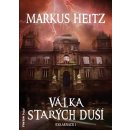 Exkarnace 1 - Válka Starých duší - Markus Heitz