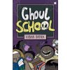 "Ghoul School" - "" ("Batra Vibha")(Paperback / softback)