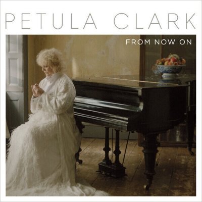 Clark Petula - From Now On LP