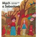 Mach a Šebestová ve škole