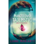 Manželovo tajemství - Liane Moriarty – Hledejceny.cz
