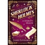 Sherlock Holmes a Ďáblův prach - James Lovegrove – Zboží Dáma