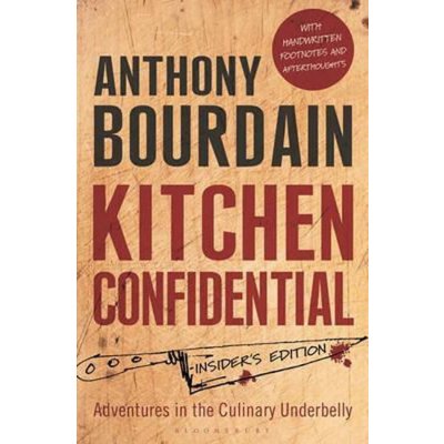 Anthony Bourdain: Kitchen Confidential