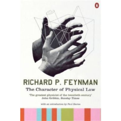 The Character Of Physical Law Feynman, Richard, Phillips – Zboží Dáma