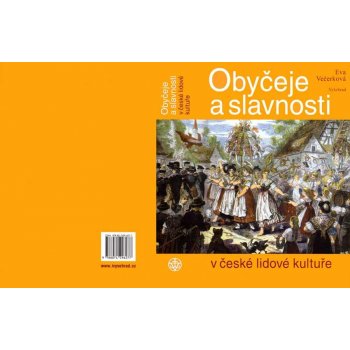 Obyčeje a slavnosti v české lidové kultuře