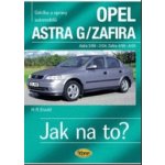 Opel Astra G/Zafira - 3/98 - 6/05 - Jak na to? - 62. - Etzold Hans-Rudiger Dr. – Hledejceny.cz