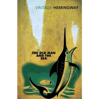 The Old Man and the Sea - Ernest Hemingway – Hledejceny.cz