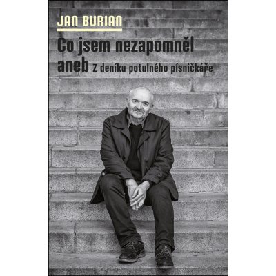 Co jsem nezapomněl - Jan Burian