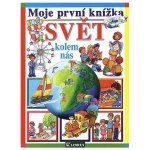 Moje první knížka Svět kolem nás – Zbozi.Blesk.cz