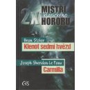 2x mistři klasického hororu. Bram Stoker Klenot sedmi hvězd, Joseph Sheridan LeFanu Carmilla Bram Stoker, Joseph Sheridan LeFanu Čas