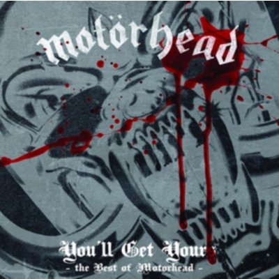 Motörhead - You'll Get Yours CD – Hledejceny.cz