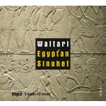 Mika Waltari - Egypťan Sinuhet/J. Červinka (CD)