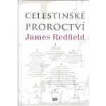 Celestinské proroctví - James Redfield – Hledejceny.cz