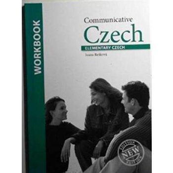 Communicative Czech Elementary Czech - Workbook New - Rešková Ivana