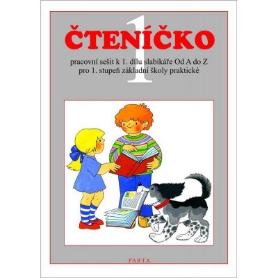 Čteníčko 1 – pracovní sešit k 1. dílu slabikáře Od A do Z pro 1. stupeň ZŠ - Štěrbová Zdeňka, Kubová Libuše – Zboží Mobilmania