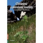 Bureš Leo: Chráněné a ohrožené rostliny Chráněná krajinná oblast Jeseníky Kniha – Hledejceny.cz
