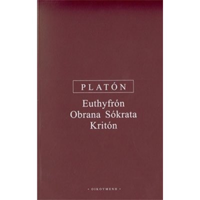 Euthyrfón, Obrana Sókrata, Kritón Platón