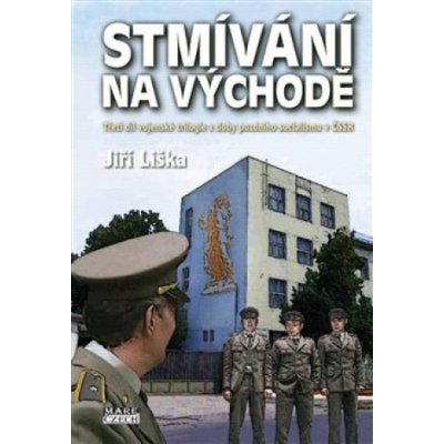 Liška, Jiří - Stmívání na východě