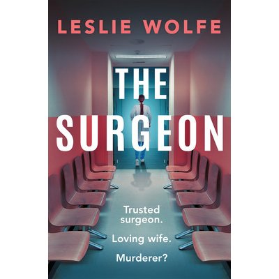 The Surgeon Wolfe LesliePaperback – Zbozi.Blesk.cz