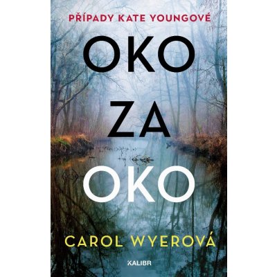 Oko za oko - Carol Wyer – Hledejceny.cz