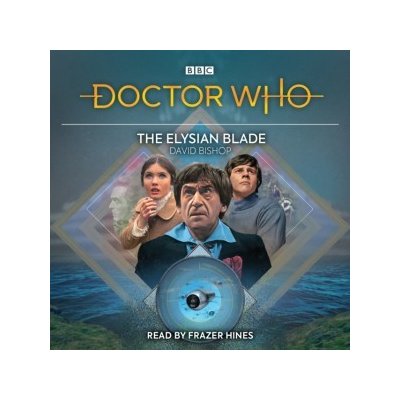 Doctor Who: The Elysian Blade: 2nd Doctor Audio Original – Zbozi.Blesk.cz