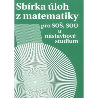 Sbírka úloh z matematiky – Hledejceny.cz