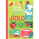 Jídlo - 100 faktů, které musíš znát - Svojtka&Co. – Hledejceny.cz