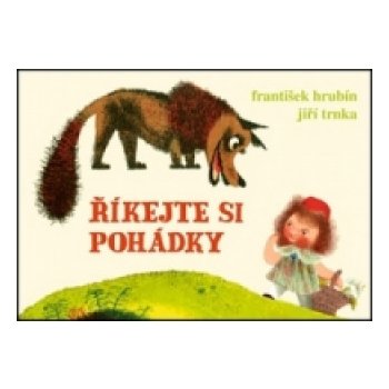 Říkejte si pohádky - František Hrubín