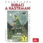 Bubáci a hastrmani - Lada Josef – Hledejceny.cz