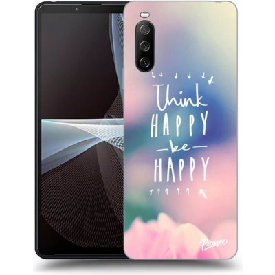 Pouzdro Picasee silikonové Sony Xperia 10 III - Think happy be happy černé – Hledejceny.cz