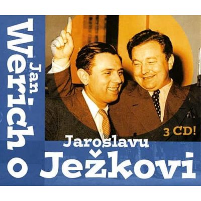 Jan Werich o Jaroslavu Ježkovi - Jan Werich