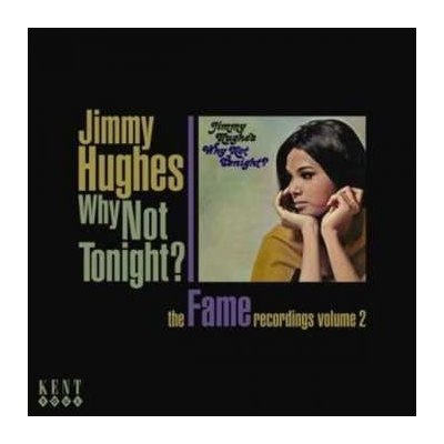 Jimmy Hughes - Why Not Tonight ? - The Fame Recordings Volume 2 CD