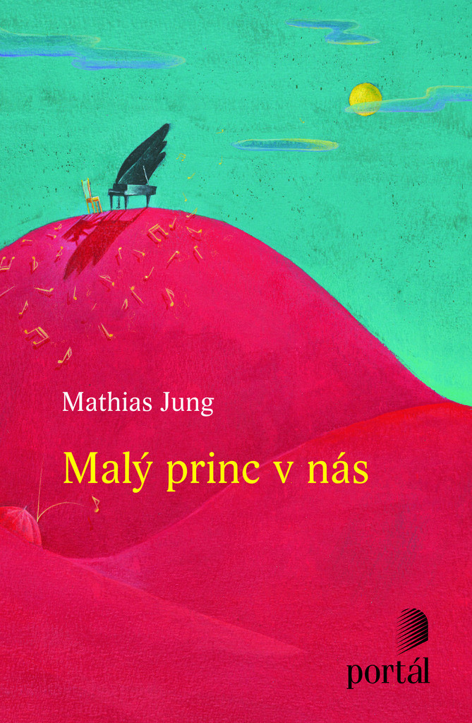 Malý princ v nás - Mathias Jung