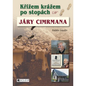 Křížem krážem po stopách Járy Cimrmana