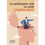 Co potřebujete znát na cestě k lepšímu zdraví – Sleviste.cz